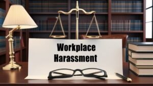 Legal Rights Against Workplace Harassment